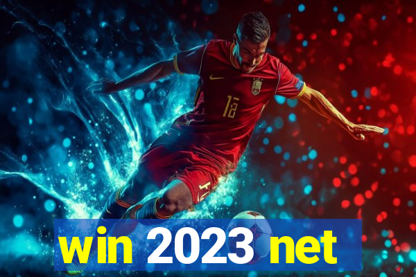 win 2023 net
